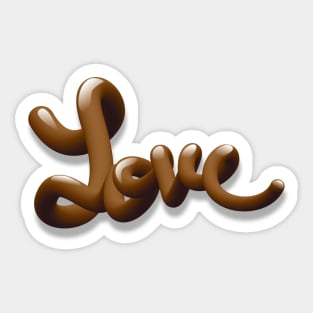 CHOCOLATE LOVE MORE Sticker